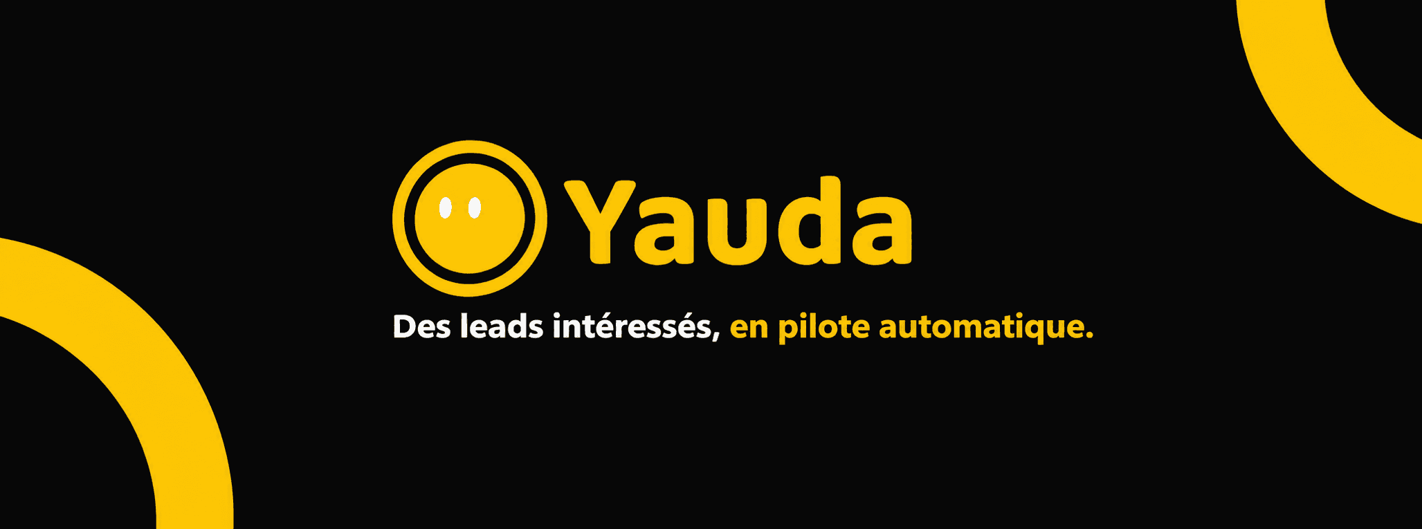 Yauda : des leads intéressés, en pilote automatique